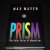 PRISM BY MAX MAVEN